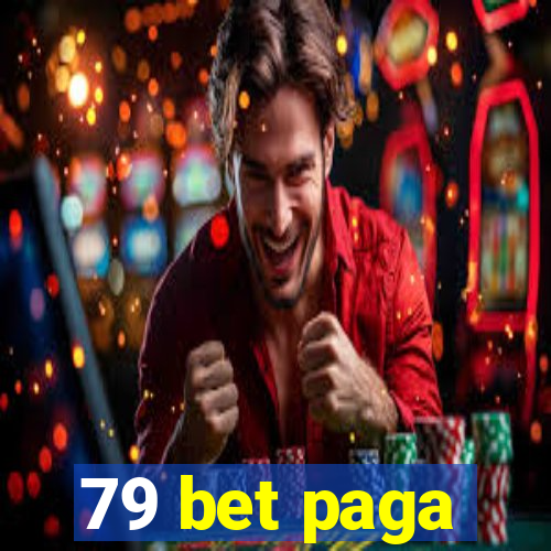 79 bet paga